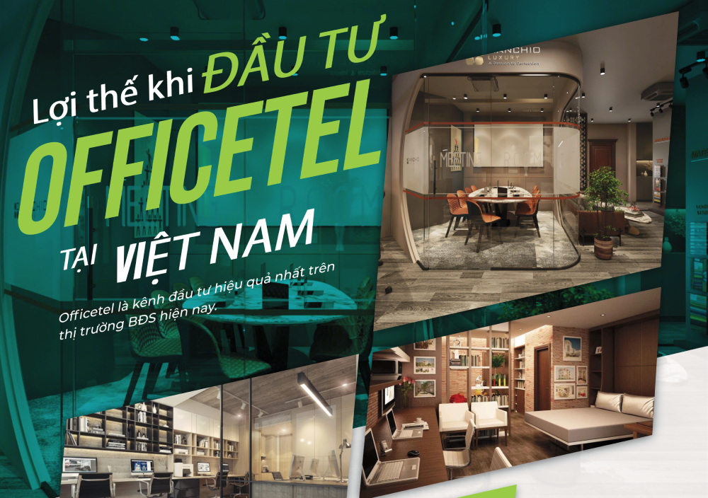 Lợi thế đặc biệt khi lựa chọn đầu tư vào văn phòng Officetel