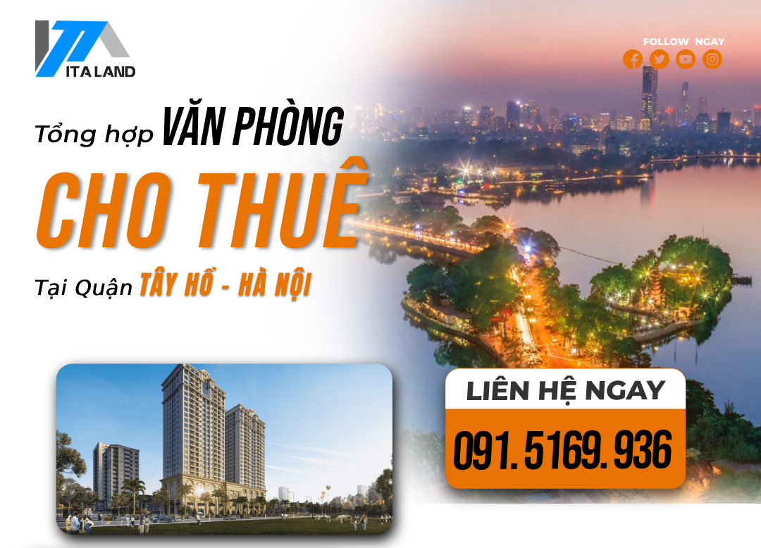 Tổng hợp các tòa nhà cho thuê văn phòng tại Quận Tây Hồ