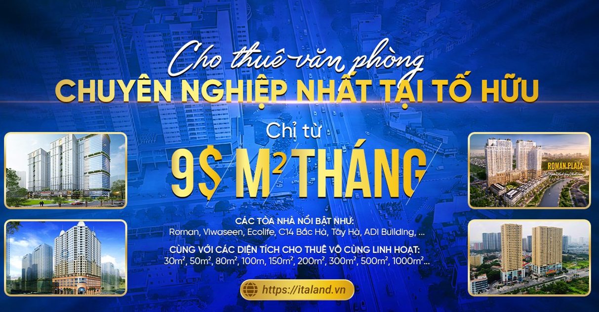 Cho thuê văn phòng chuyên nghiệp nhất tại đường Tố Hữu