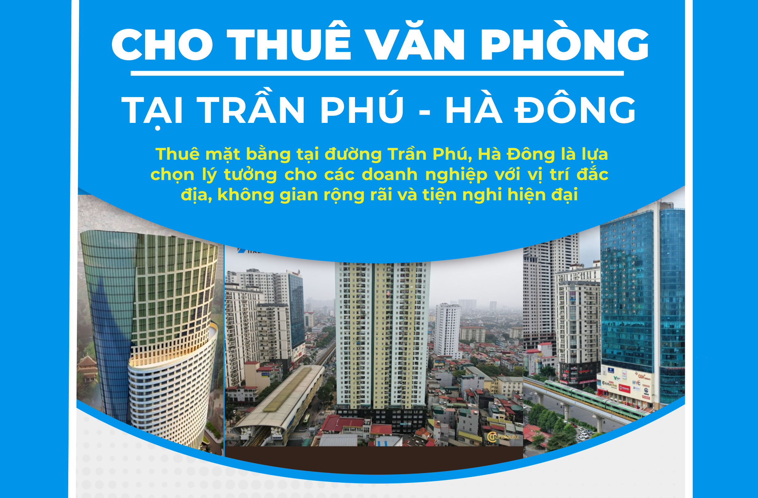 Tổng hợp mặt bằng cho thuê văn phòng tại đường Trần Phú, Hà Đông