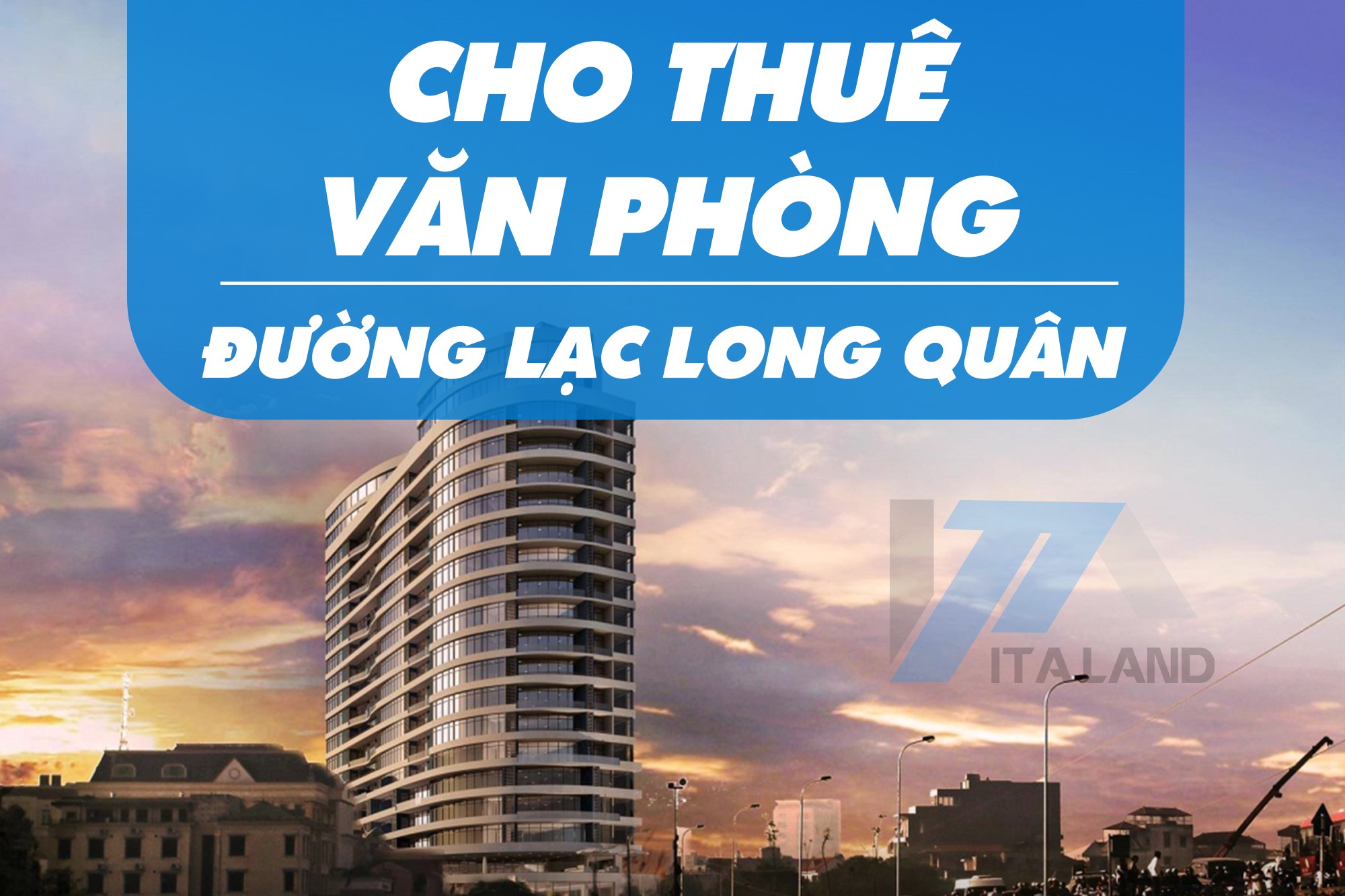 Cho thuê văn phòng tại đường Lạc Long Quân
