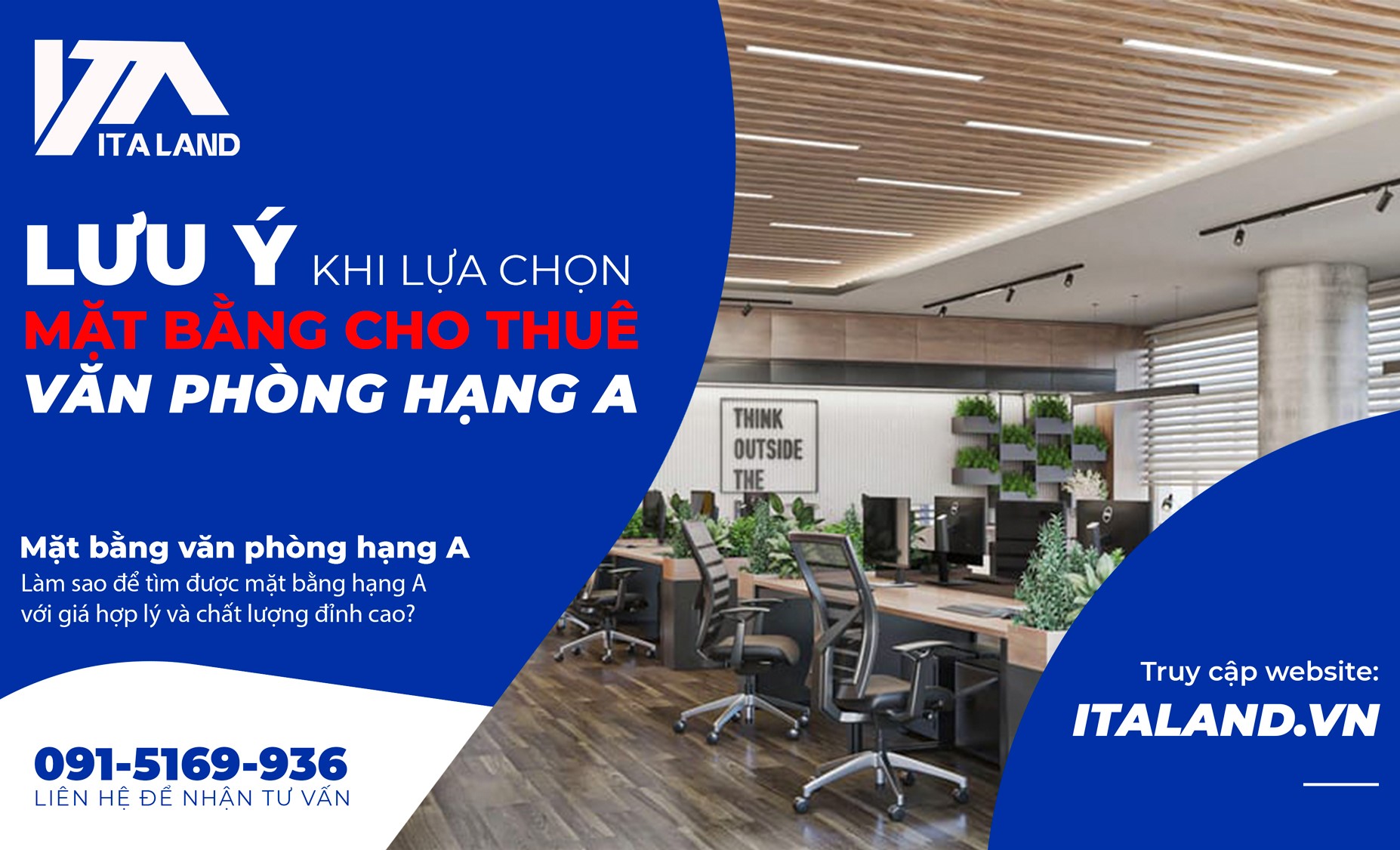 Những lưu ý khi lựa chọn mặt bằng cho thuê văn phòng hạng A