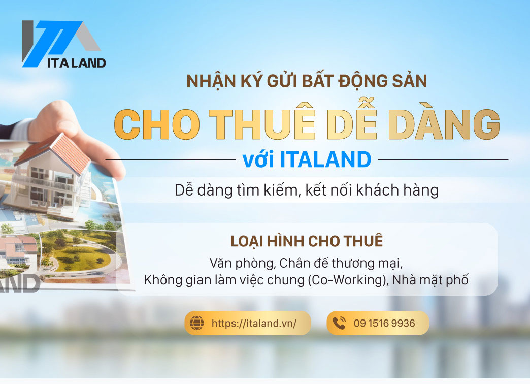 Ký gửi bất động sản cho thuê dễ dàng với Italand