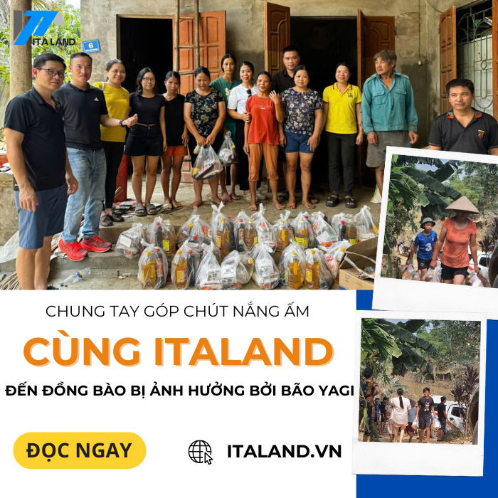 CHUNG TAY "GÓP CHÚT NẮNG ẤM" CÙNG ITALAND ĐẾN ĐỒNG BÀO BỊ ẢNH HƯỞNG BỞI BÃO YAGI