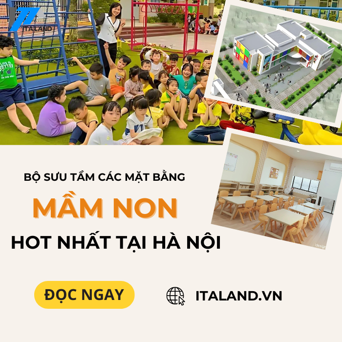  KHÁM PHÁ BỘ SƯU TẬP MẶT BẰNG VÀNG CHO TRƯỜNG MẦM NON – CƠ HỘI ĐẦY TIỀM NĂNG! 