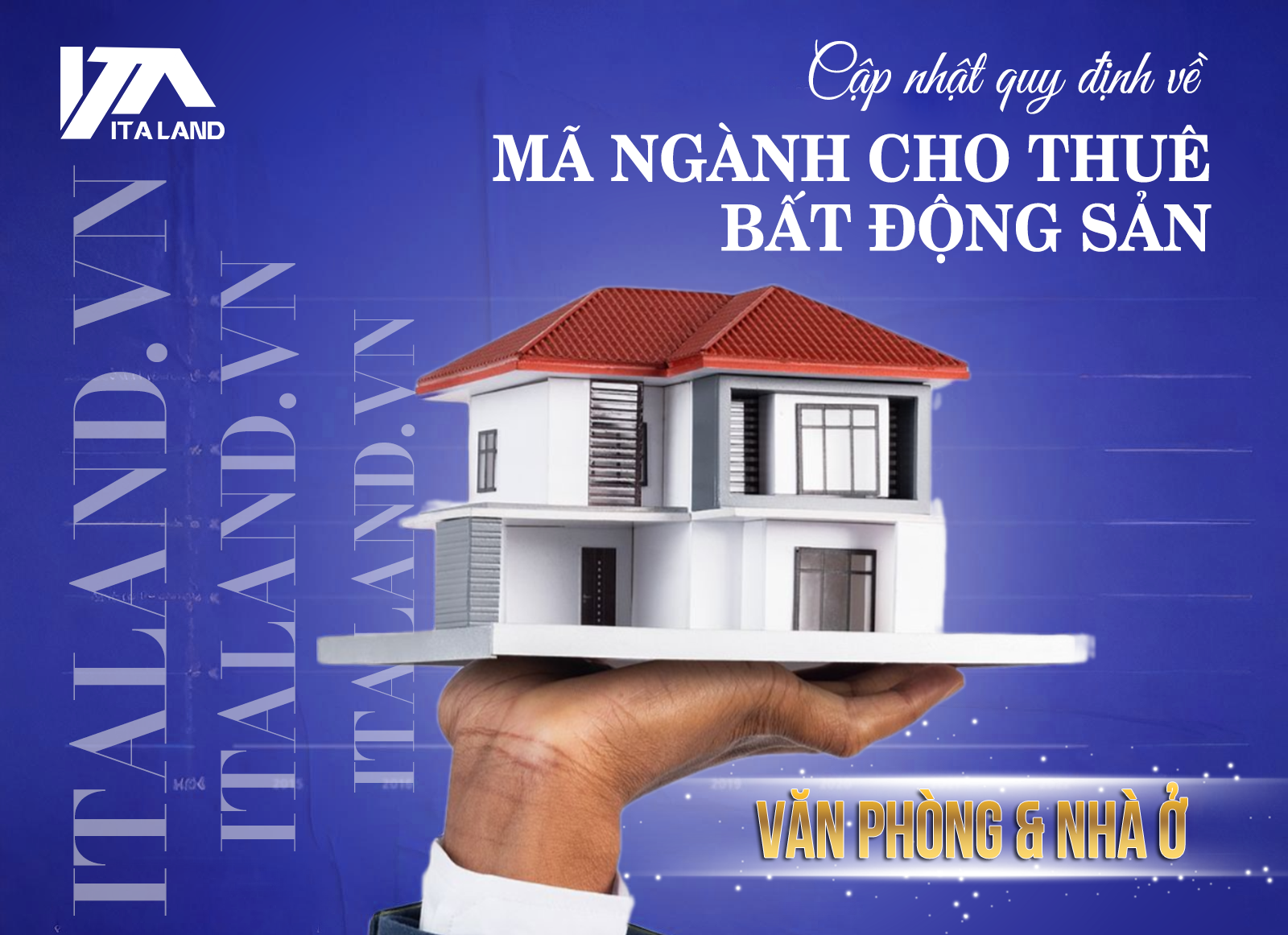 Cập nhật quy định về mã ngành cho thuê bất động sản – Văn phòng & nhà ở