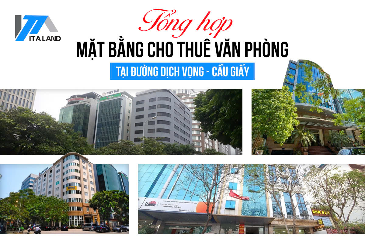 Tổng hợp mặt bằng cho thuê văn phòng tại đường Dịch Vọng (Cầu Giấy)