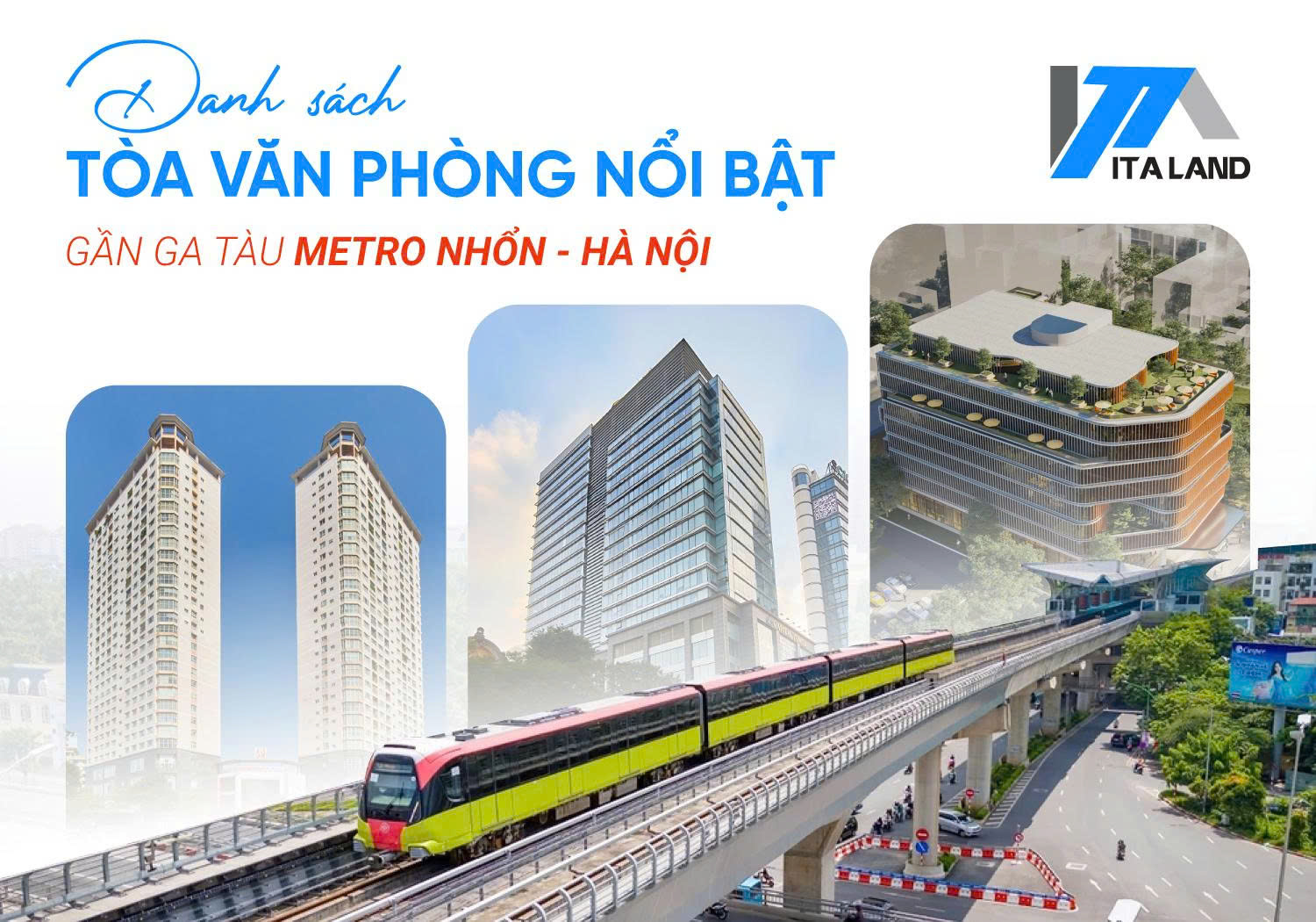 Danh sách tòa văn phòng nổi bật gần ga tàu Metro Nhổn – Hà Nội