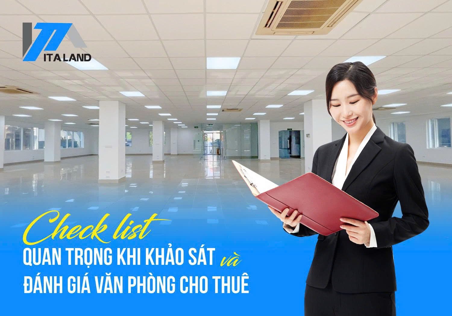 Checklist quan trọng khi khảo sát và đánh giá văn phòng cho thuê
