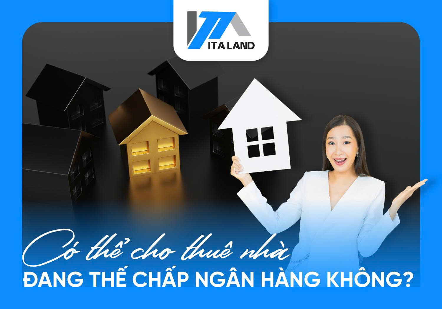 Có thể cho thuê nhà đang thế chấp ngân hàng không? 