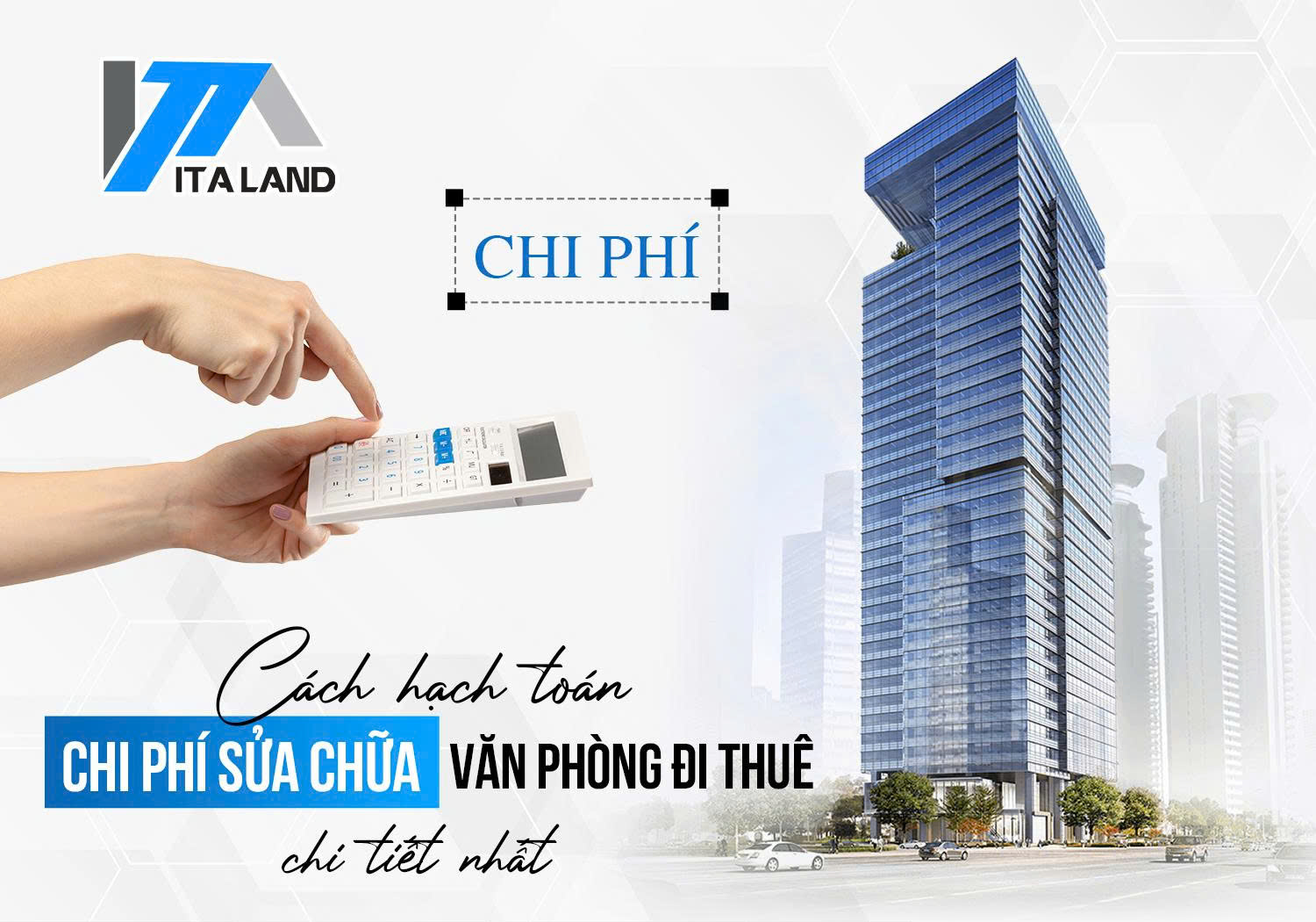 Cách hạch toán chi phí sửa chữa văn phòng khi thuê chi tiết nhất