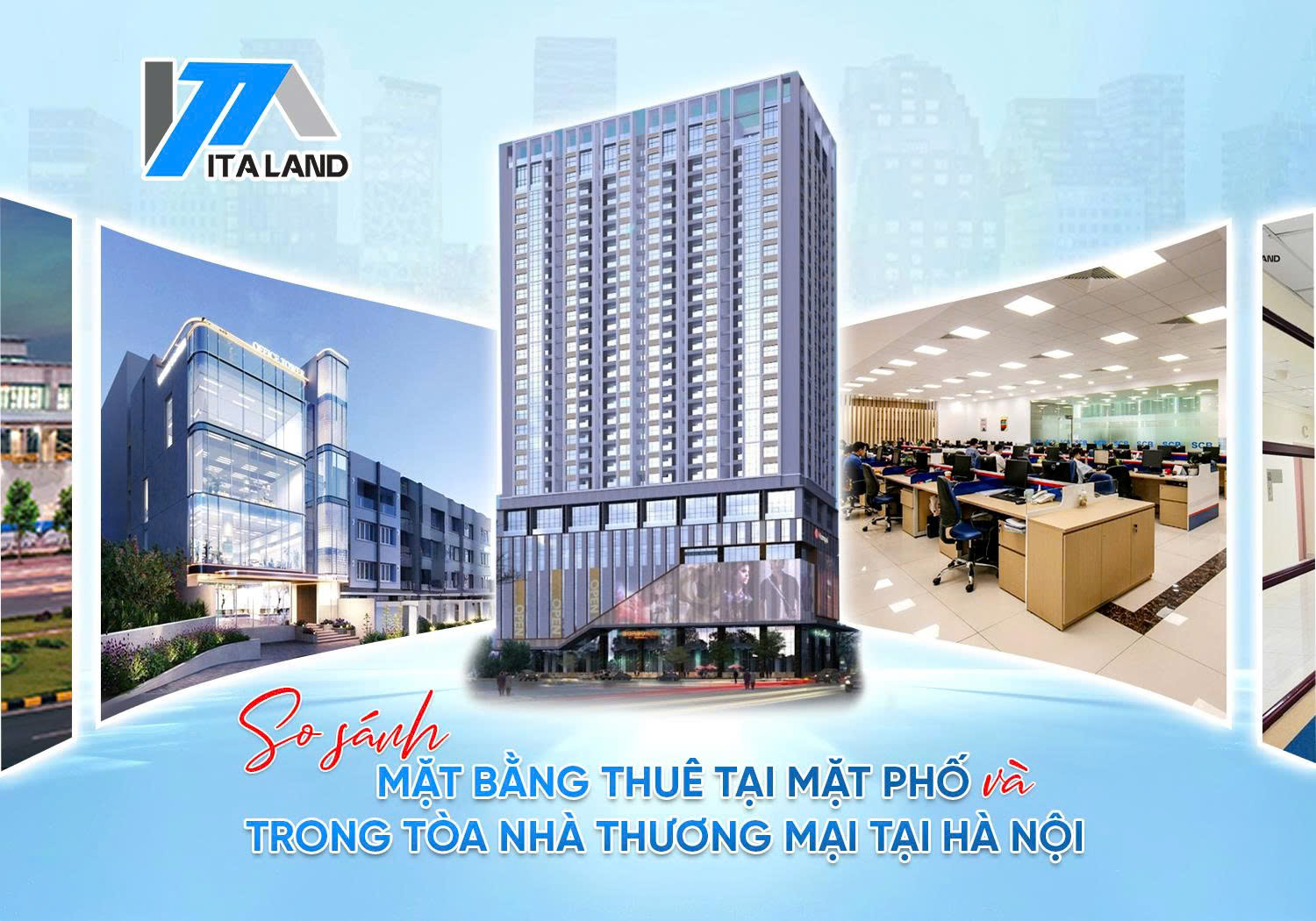 So sánh mặt bằng thuê tại mặt phố và trong tòa nhà thương mại tại Hà Nội