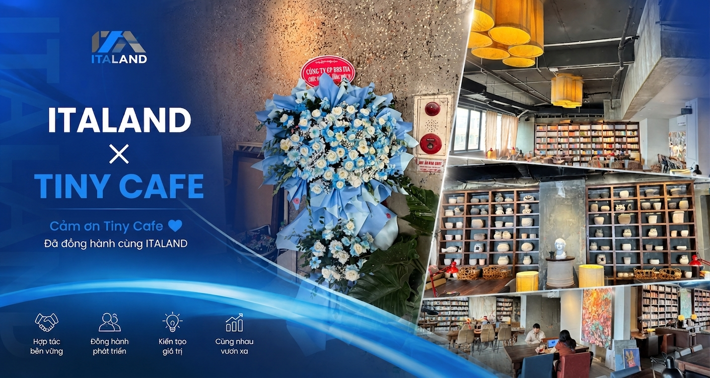 ITALAND ĐỒNG HÀNH CÙNG TINY CAFE KHAI TRƯƠNG CƠ SỞ MỚI