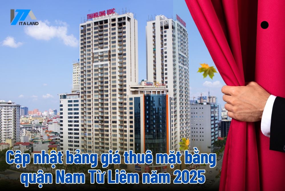 Cập nhật bảng giá thuê mặt bằng quận Nam Từ Liêm năm 2025