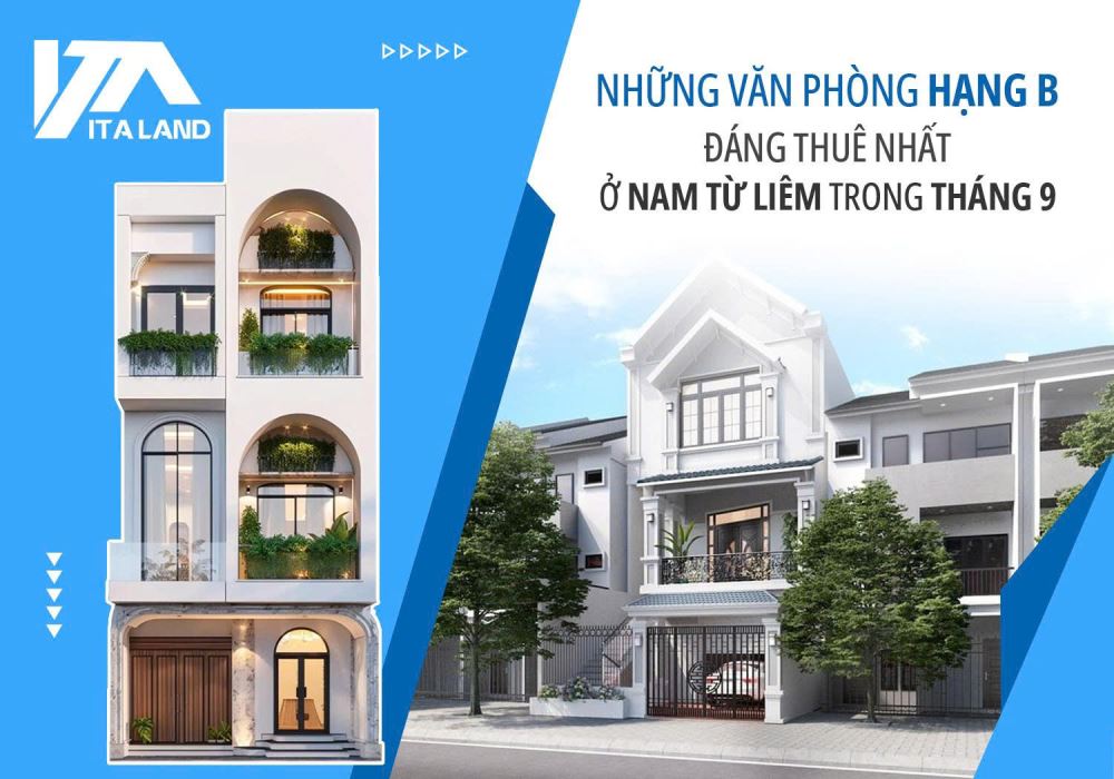 Những văn phòng hạng B đáng thuê nhất ở Nam Từ Liêm trong tháng 9